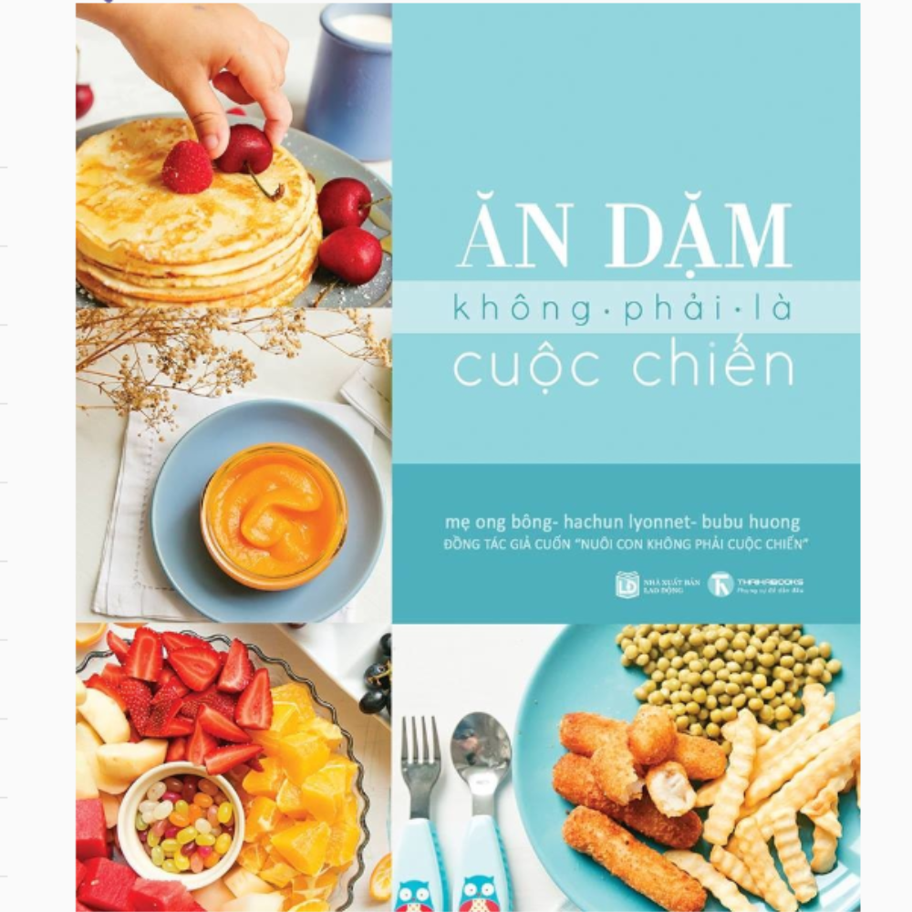 Ăn dặm không phải là cuộc chiến