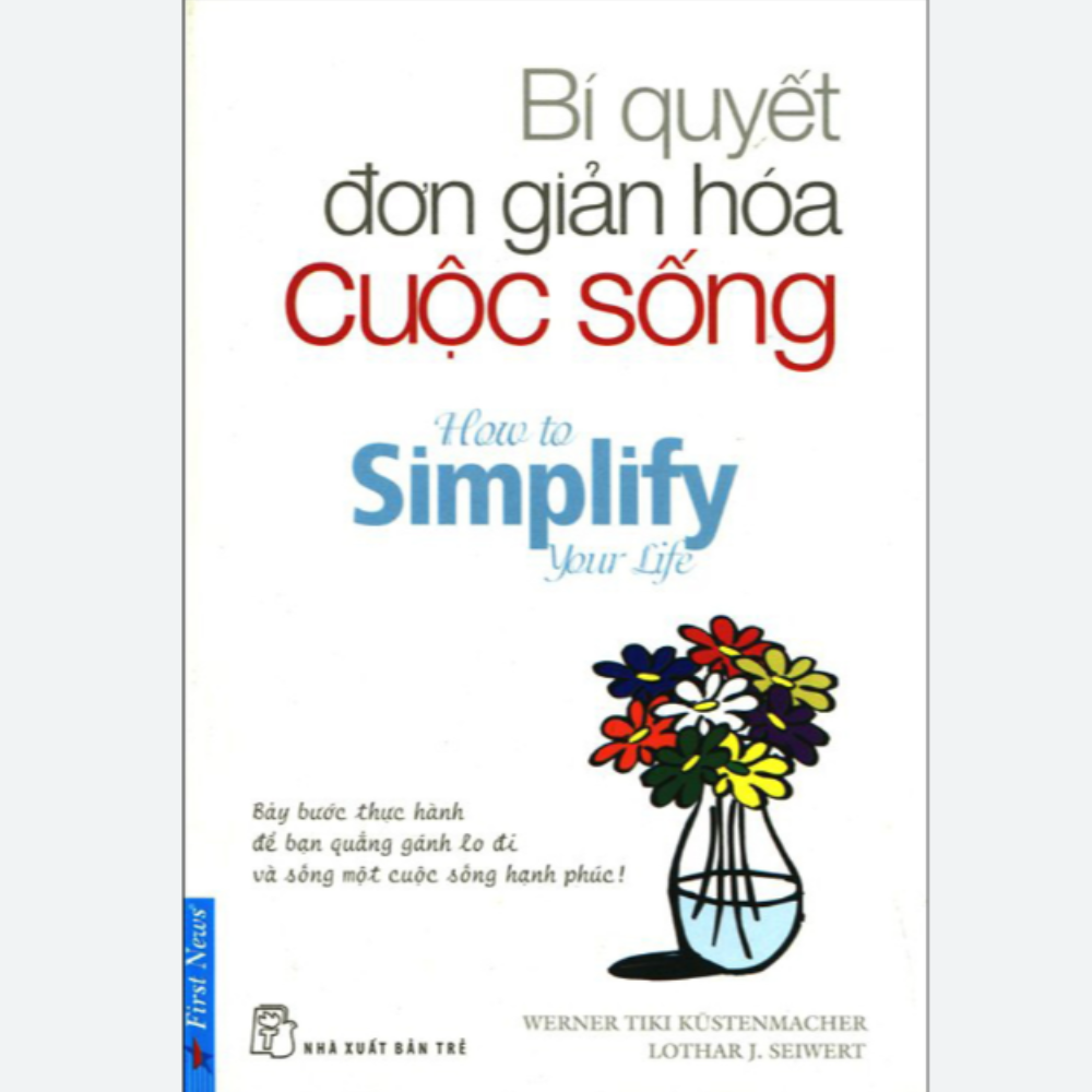 Bí quyết đơn giản hóa cuộc sống