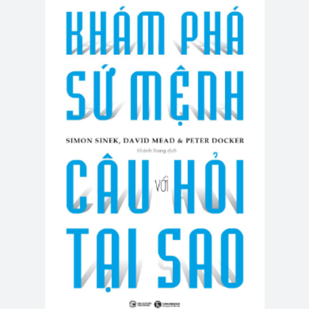 Khám phá sứ mệnh với câu hỏi tại sao