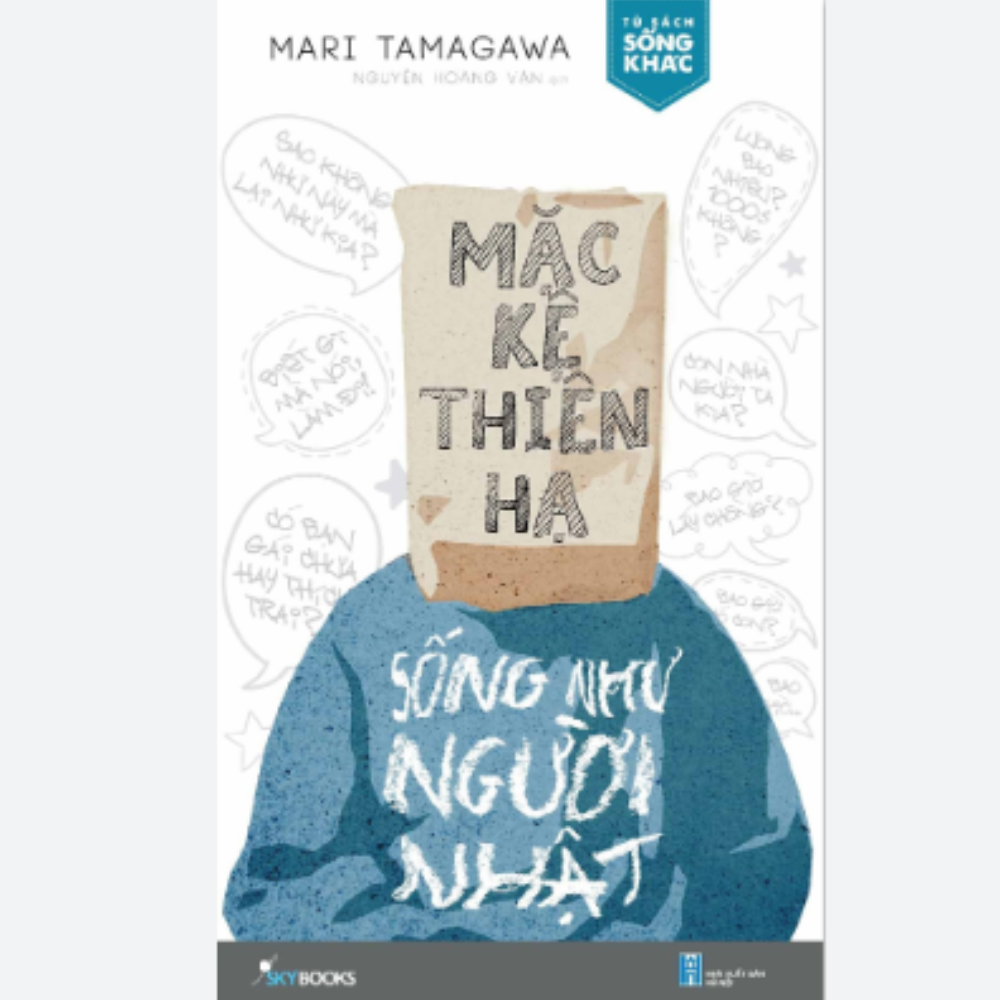 Mặc kệ thiện hạ sống như người Nhật