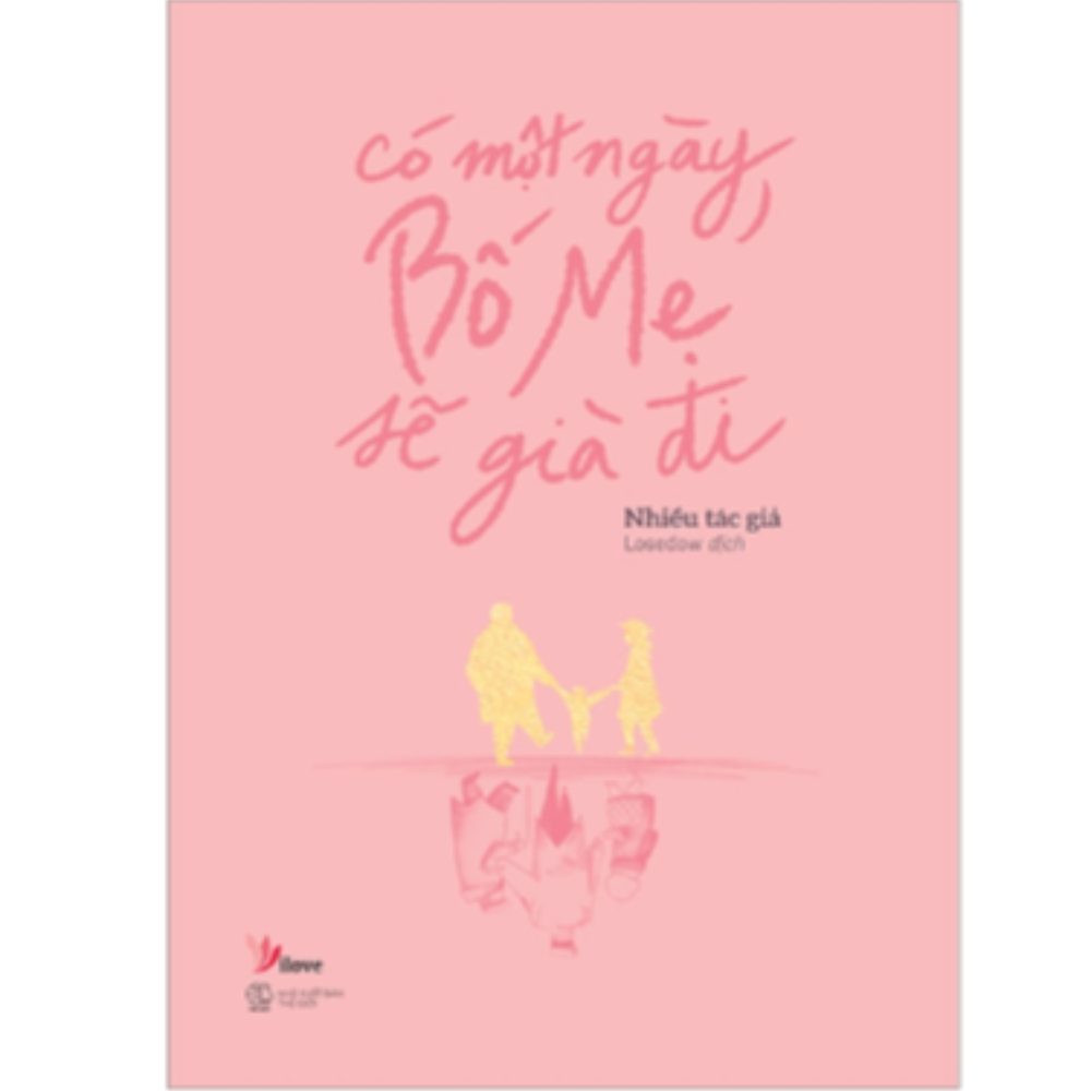 Có một ngày bố mẹ sẽ già đi