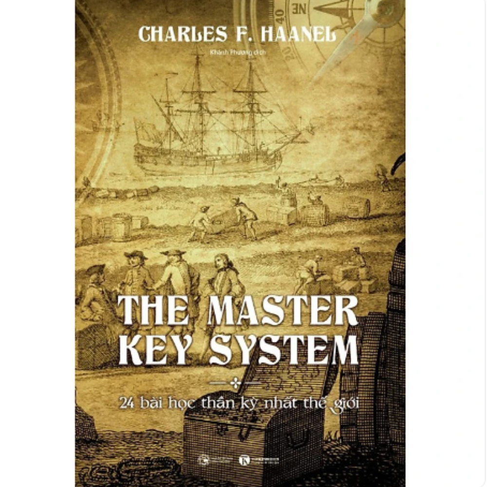 The master key system - 24 Bài Học Thần Kỳ Nhất Thế Giới