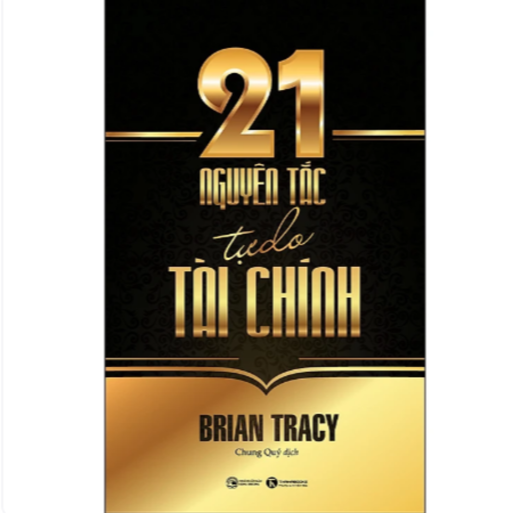 21 Nguyên tắc tự do tài chính