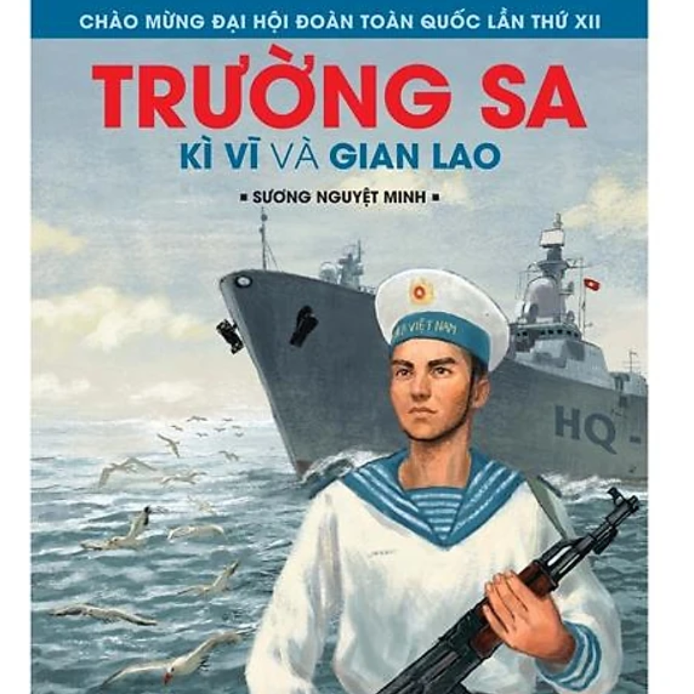 Trường Sa kì vĩ và gian lao