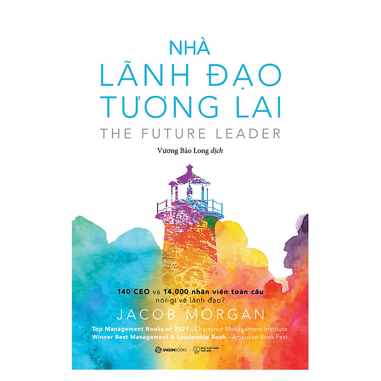 Nhà lãnh đạo tương lai (tác giả jacob morgan )
