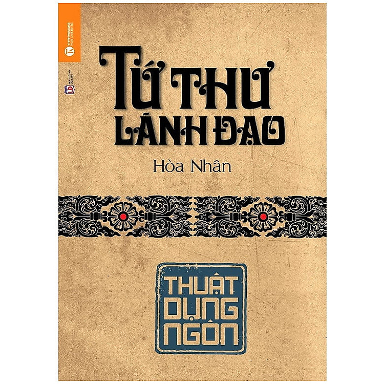 Tứ thư lãnh đạo - Thuật dụng ngôn